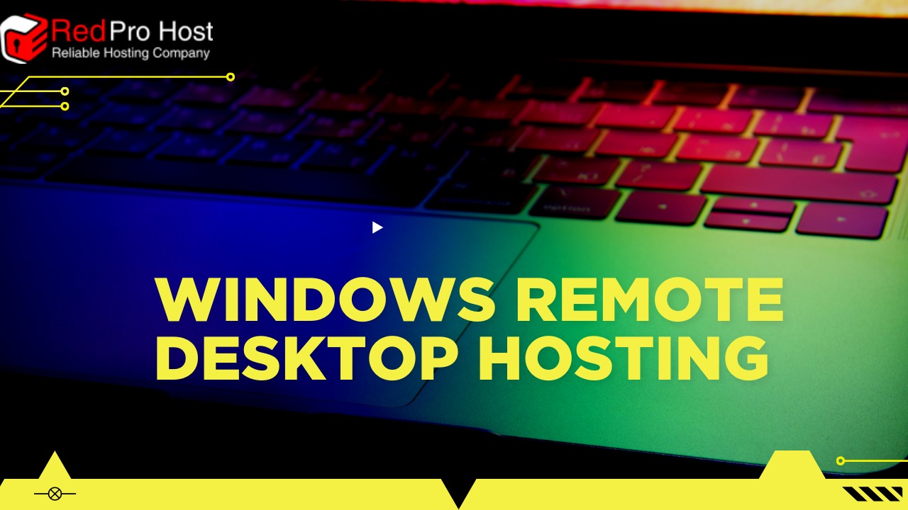 Windows Remote Desktop Hosting