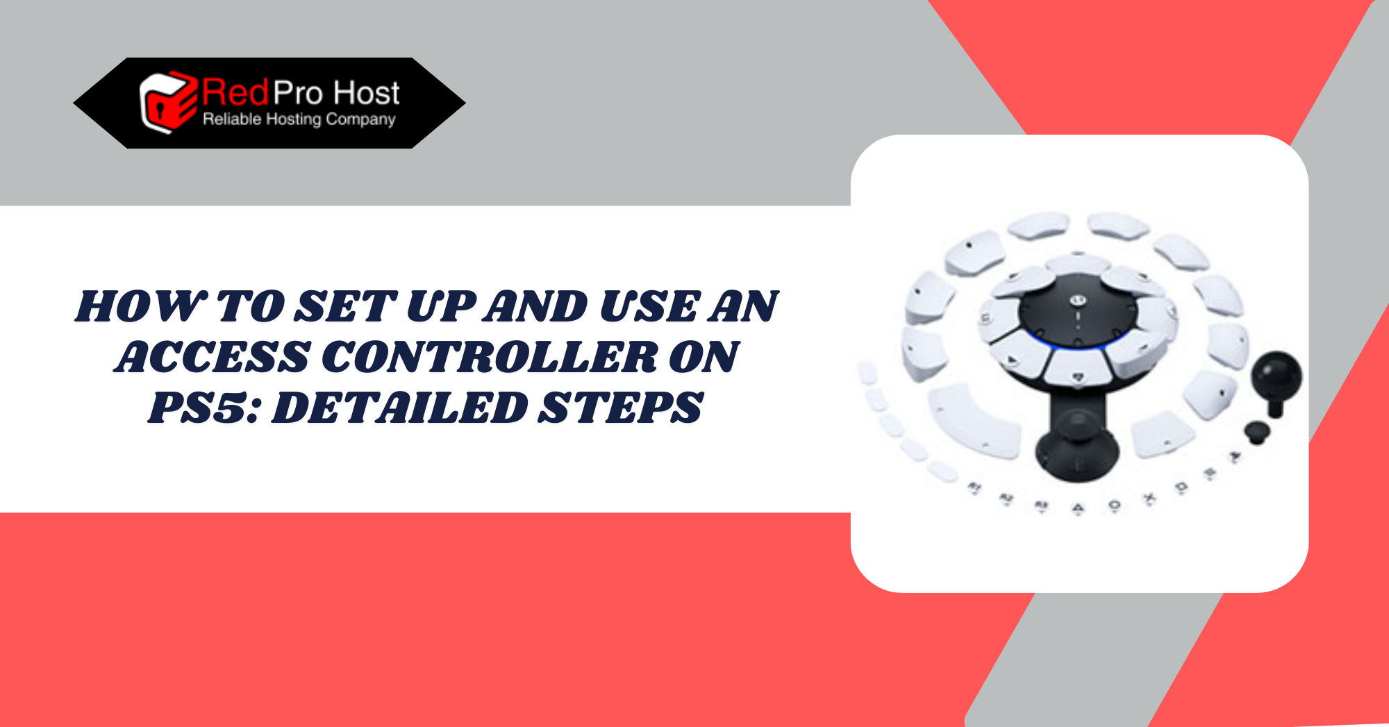How to Set Up and Use an Access Controller on PS5 Detailed Steps