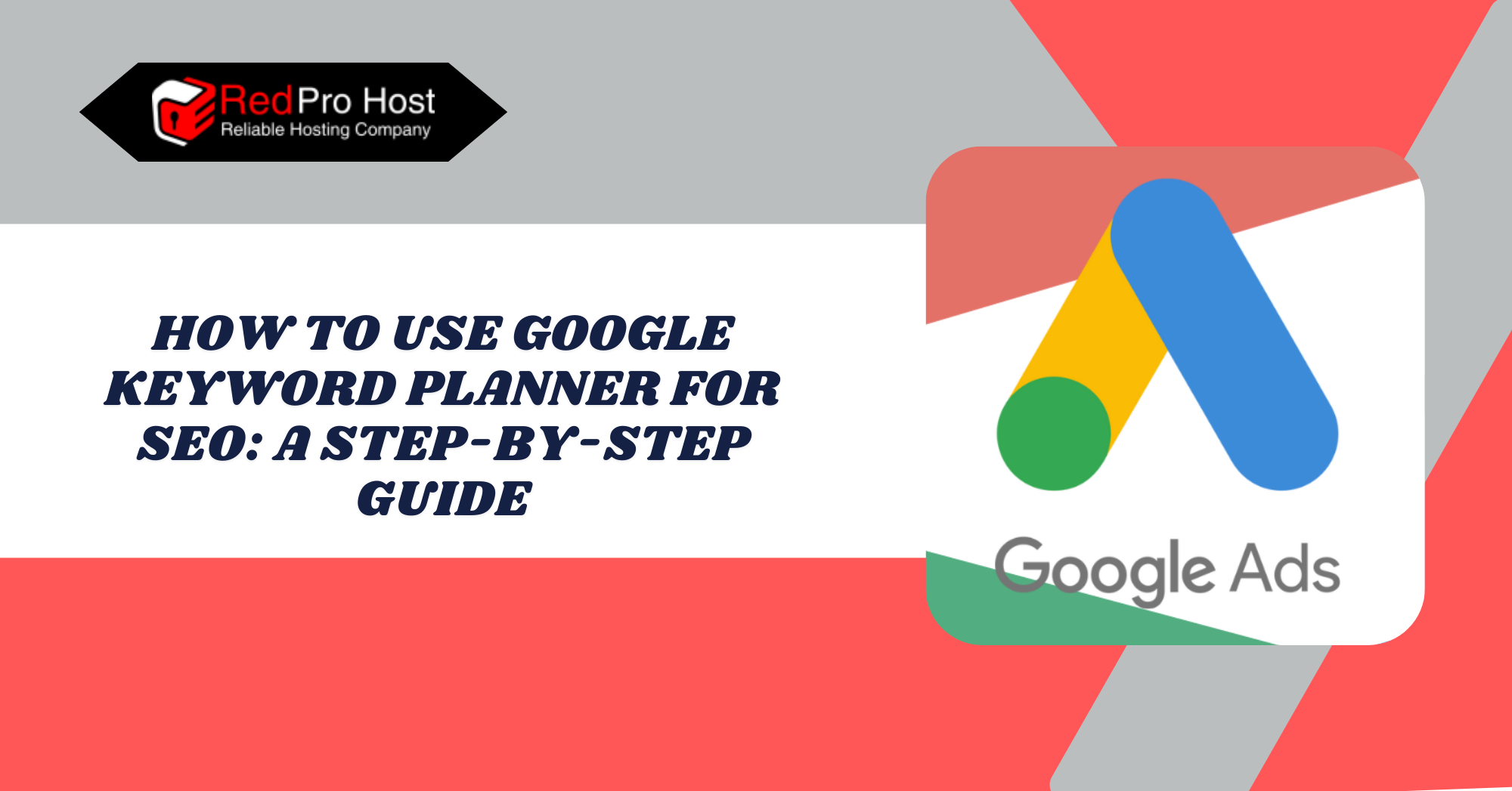 How to Use Google Keyword Planner for SEO A Step-by-Step Guide