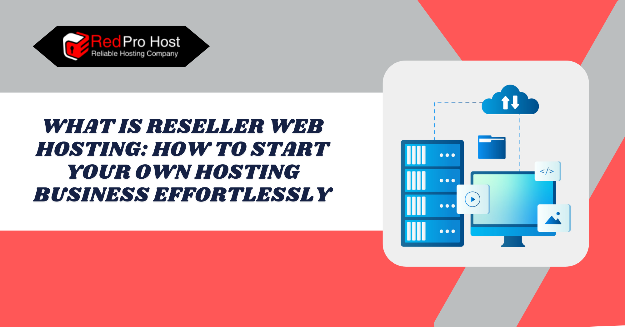 What is Reseller Web Hosting? How to Start Your Own Hosting Business Effortlessly
