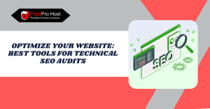 Optimize Your Website Best Tools for Technical SEO Audits